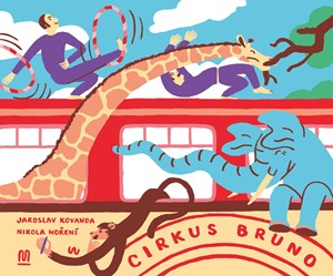 Cirkus Bruno | Jaroslav Kovanda