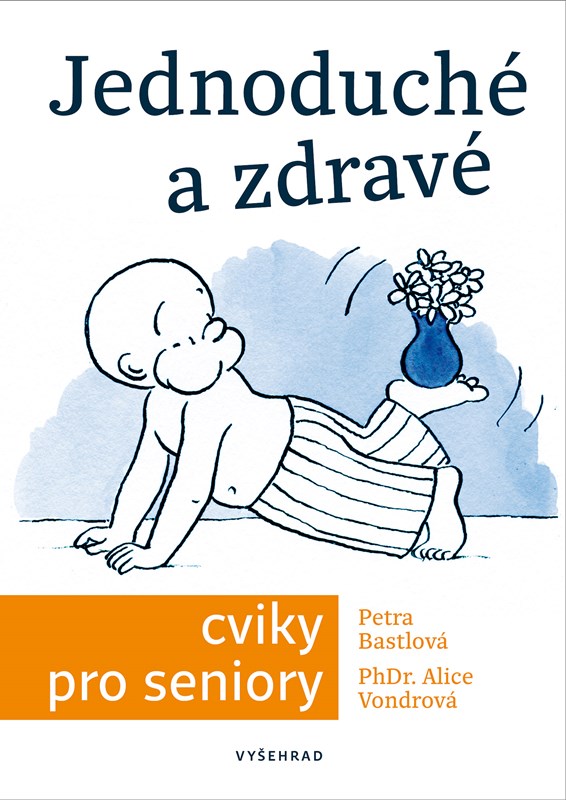 JEDNODUCHÉ A ZDRAVÉ CVIKY PRO SENIORY