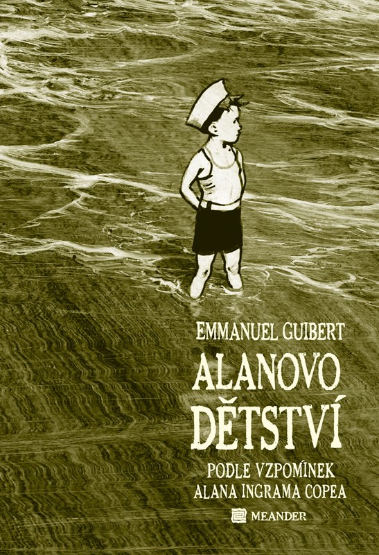 Levně Alanovo dětství | Emmanuel Guibert, Emmanuel Guibert
