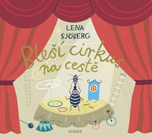 Bleší cirkus na cestě | Lena Sjöberg, Lena Sjöberg