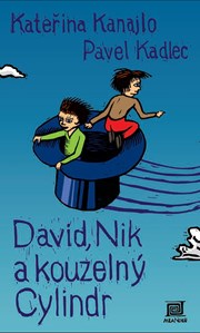 David, Nik a kouzelný cylindr