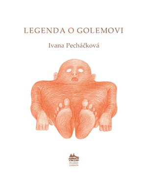 Die legende vom Golem: Legenda o Golemovi | Petr Nikl, Ivana Pecháčková
