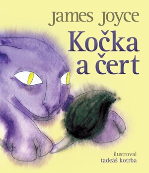 Kočka a čert | James Joyce, Tadeáš Kotrba