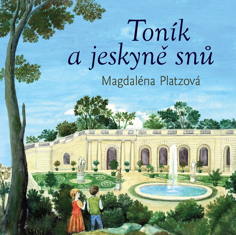 Levně Toník a jeskyně snů | Jarmila Marešová, Magdaléna Platzová