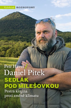 Sedlák pod Milešovkou | Daniel Pitek, Petr Havel