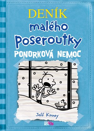 Deník malého poseroutky 6 - Ponorková nemoc | Jeff Kinney, Veronika Volhejnová