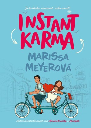 Instant karma | Marissa Meyerová, Petra Jelínková Babuláková