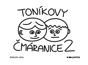 Toníkovy čmáranice 2 | Antonín Jína