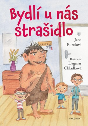 Bydlí u nás strašidlo | Jana Burešová, Dagmar Chládková