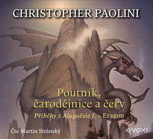 Poutník, čarodějnice a červ (audiokniha pro děti) | Christopher Paolini, Helena Rytířová, Martin Stránský