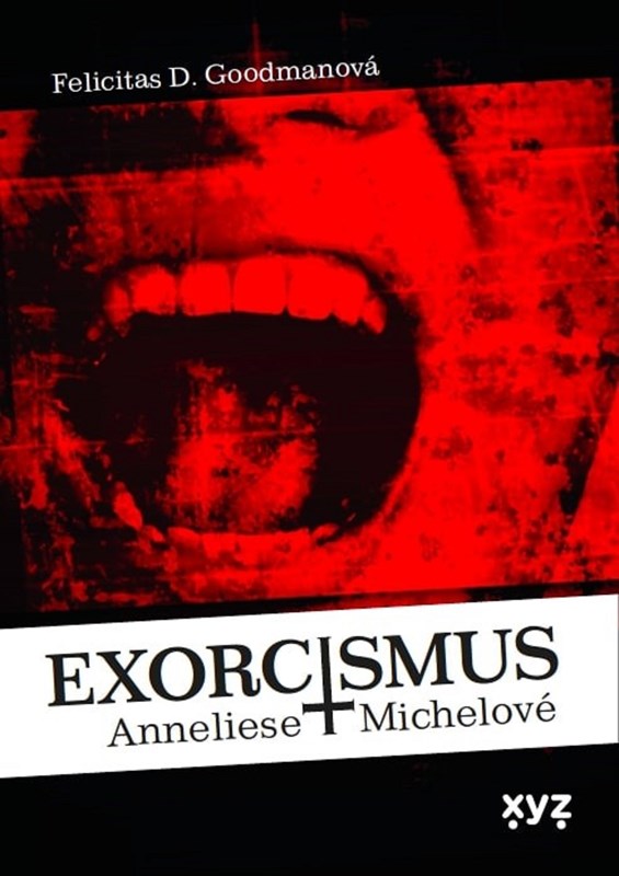 EXORCISMUS ANNELIESE MICHELOVÉ