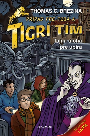 Tigrí tím - Tajná úloha pre upíra (slovensky)