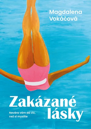 Zakázané lásky | Magdalena Vokáčová, Michaela Adámková