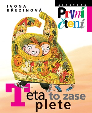 Teta to zase plete | Ivona Březinová