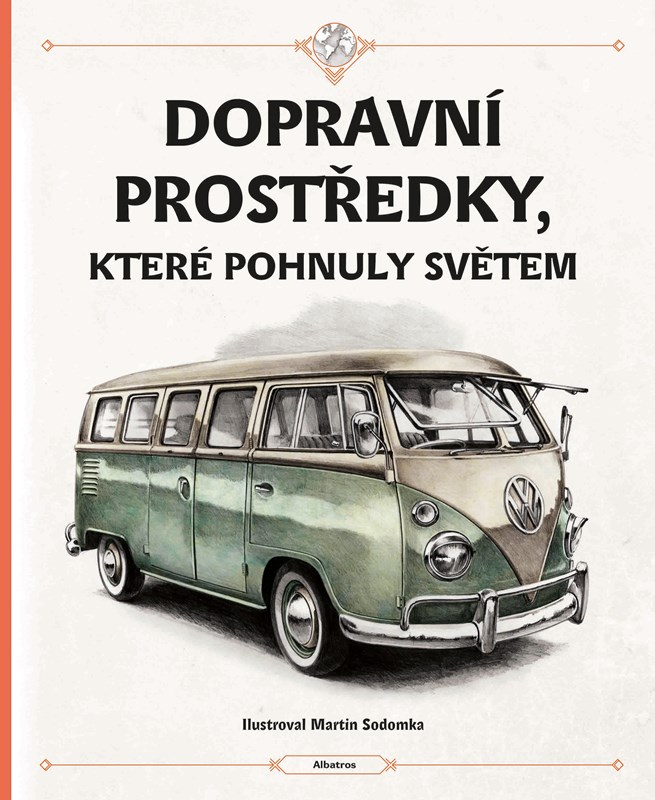 DOPRAVNÍ PROSTŘEDKY,KTERÉ POHNULY SVĚTEM