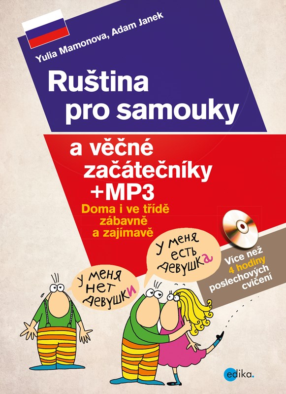 RUŠTINA PRO SAMOUKY A VĚČNÉ ZAČÁTEČNÍKY + MP3CD