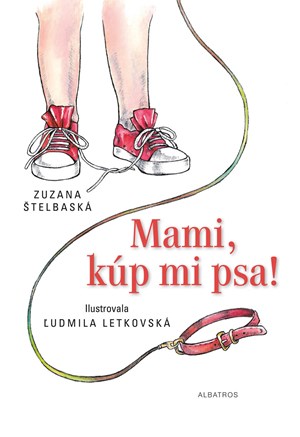 Mami, kúp mi psa! (slovensky)