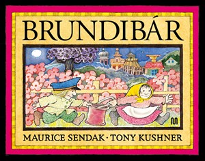 Brundibár | Maurice Sendak, Ivana Pecháčková