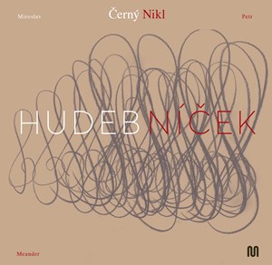 Hudebníček | Petr Nikl