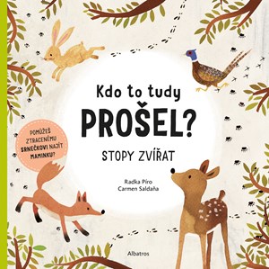 Kdo to tudy prošel? | Radka Píro