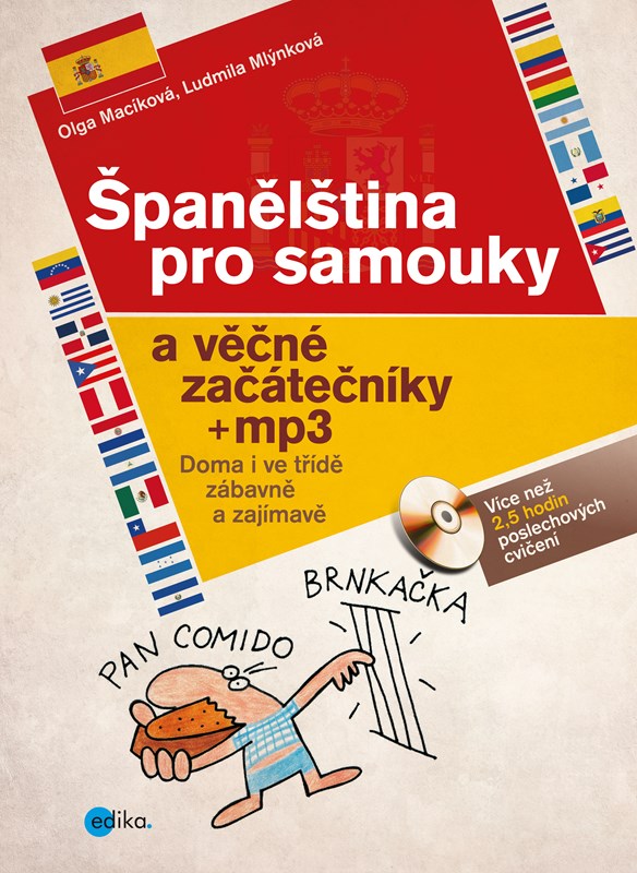 ŠPANĚLŠTINA PRO SAMOUKY A VĚČNÉ ZAČÁTEČNÍKY+MP3