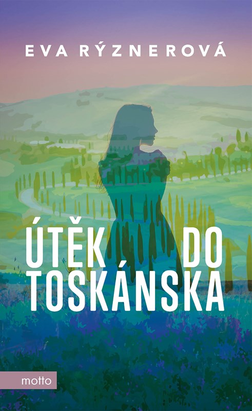 ÚTĚK DO TOSKÁNSKA