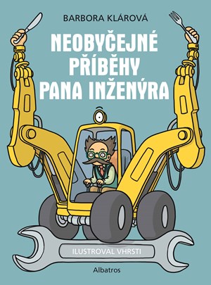 Neobyčejné příběhy pana inženýra | Vojtěch Jurík, Barbora Klárová