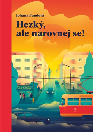 Hezký, ale narovnej se! | Johana Fundová