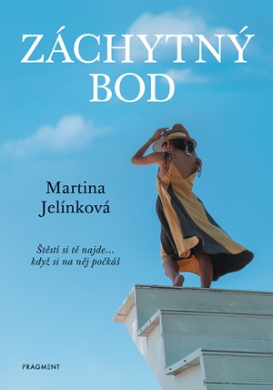 Záchytný bod | Martina Jelínková