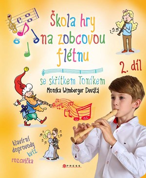 Škola hry na zobcovou flétnu 2 | Libor Drobný, Monika Wimberger
