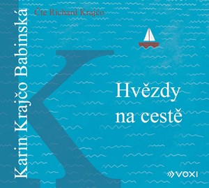 Hvězdy na cestě (audiokniha) | Karin Krajčo Babinská, Richard Krajčo