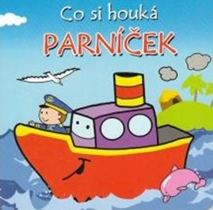 Co si houká parníček