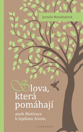 Slova, která pomáhají | Jarmila Mandžuková