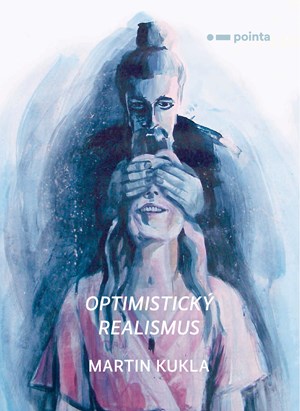 Optimistický realismus | Martin Kukla