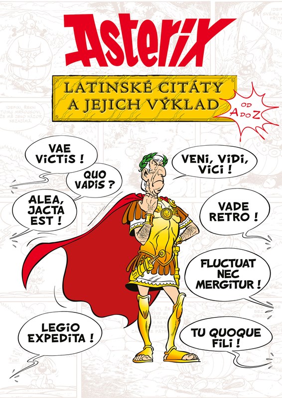 Levně Asterix - Latinské citáty a jejich výklad | Michal Lázňovský, Bernard-Pierre Molin