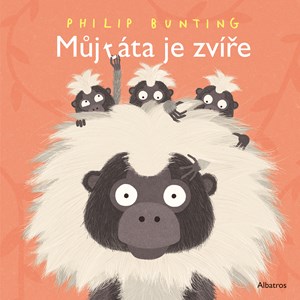 Můj táta je zvíře | Petr Eliáš, Philip Bunting, Philip Bunting