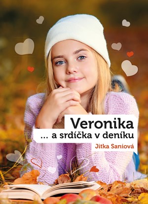 Veronika a srdíčka v deníku | Jitka Saniová