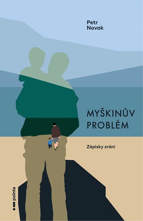 Myškinův problém | Petr Novak