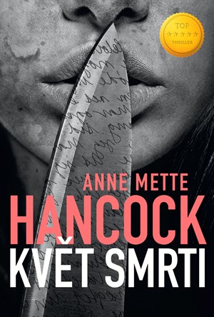 Květ smrti | Kristina Václavů, Anne Mette Hancock