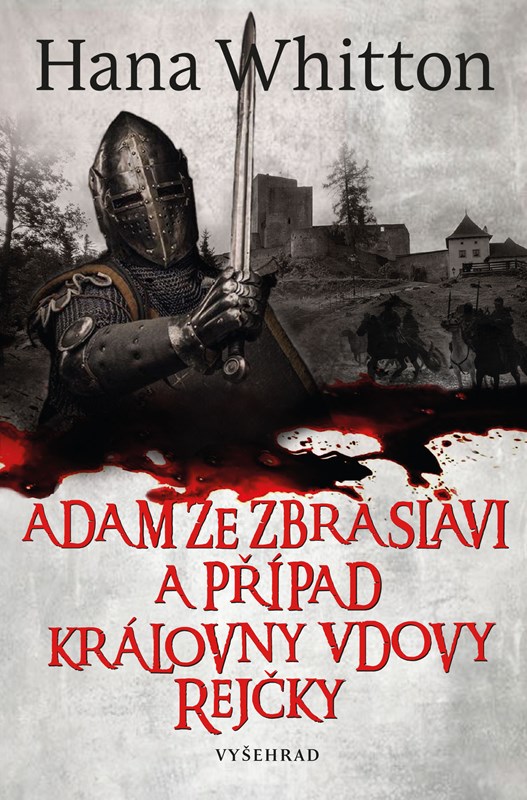 ADAM ZE ZBRASLAVI A PŘÍPAD KRÁLOVNY VDOVY REJČKY 2