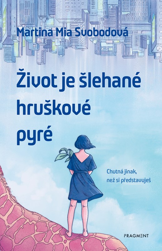 ŽIVOT JE ŠLEHANÉ HRUŠKOVÉ PYRÉ