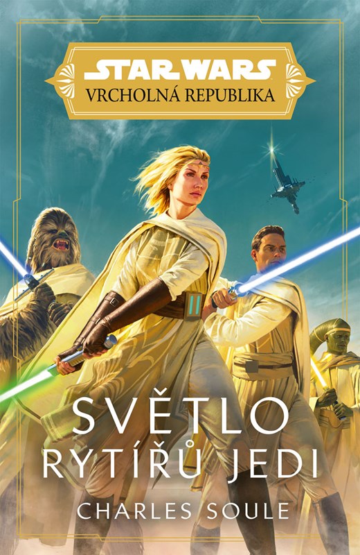 STAR WARS VRCHOLNÁ REPUBLIKA SVĚTLO RYTÍŘŮ JEDI