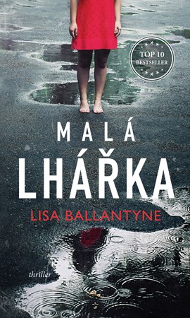 Malá lhářka | Lisa Ballantyne, Michaela Martinová