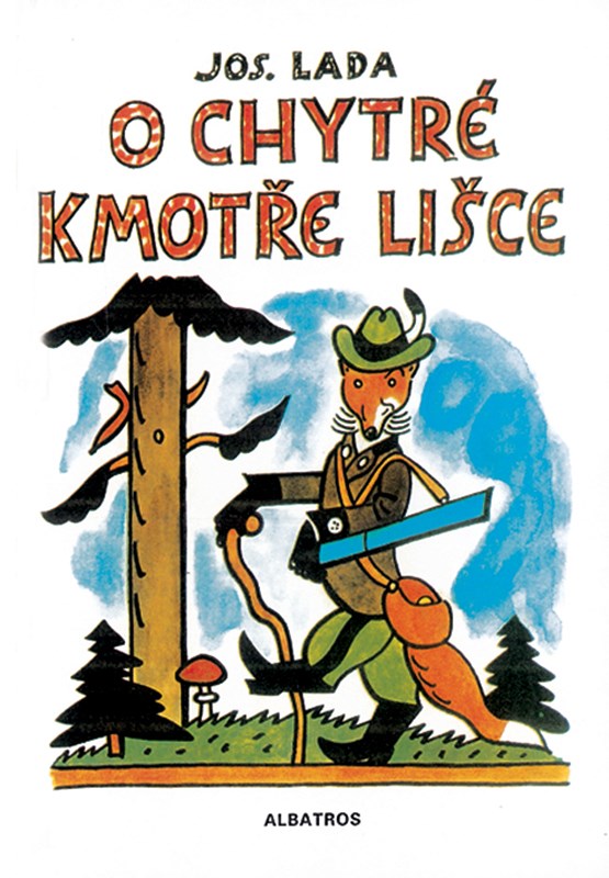 O CHYTRÉ KMOTŘE LIŠCE