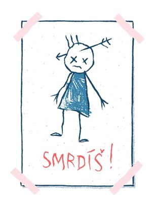 Navždycky - magnetka Smrdíš