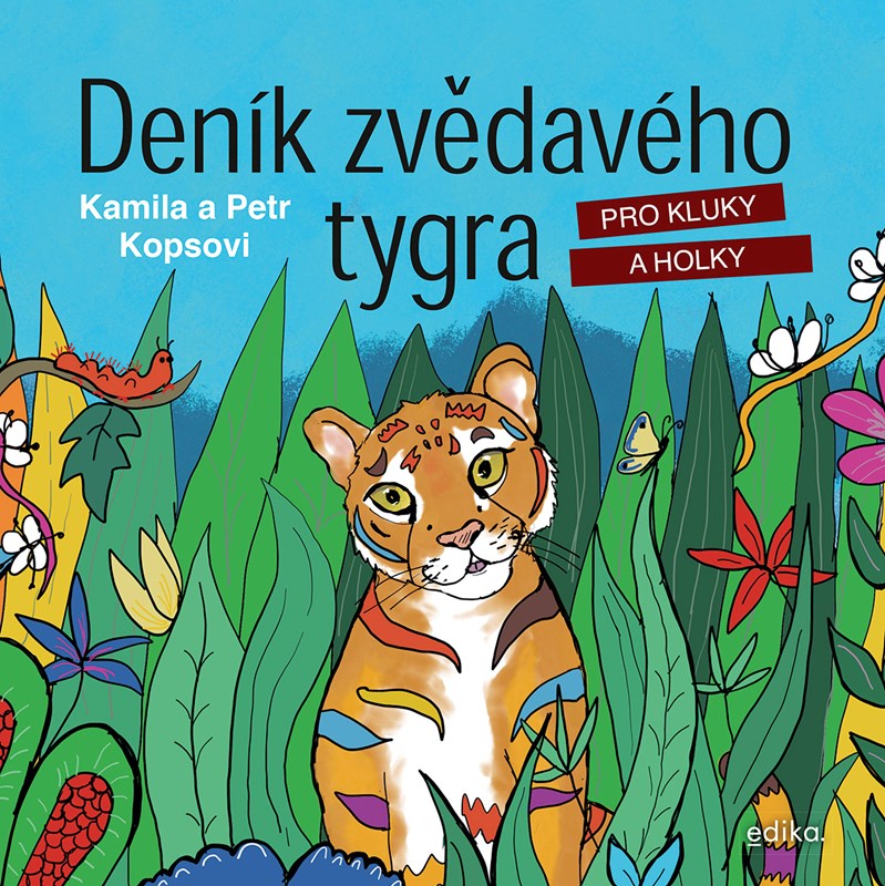 Levně Deník zvědavého tygra | Kamila Kopsová, Petr Kops, Kateřina Šturmová
