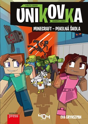 Únikovka: Minecraft – pekelná škola | Kolektiv, Kateřina Marko