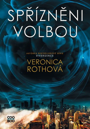 Spřízněni volbou | Veronica Rothová, Petr Eliáš