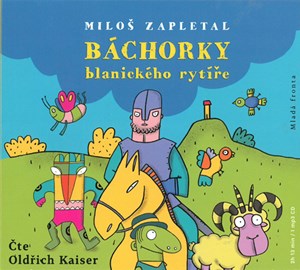 Báchorky blanického rytíře