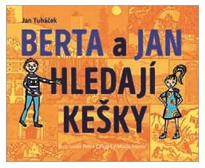 Berta a Jan hledají kešky